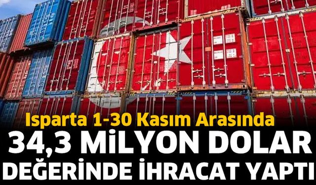 Kasımda 34,3 milyon dolar değerinde ihracat