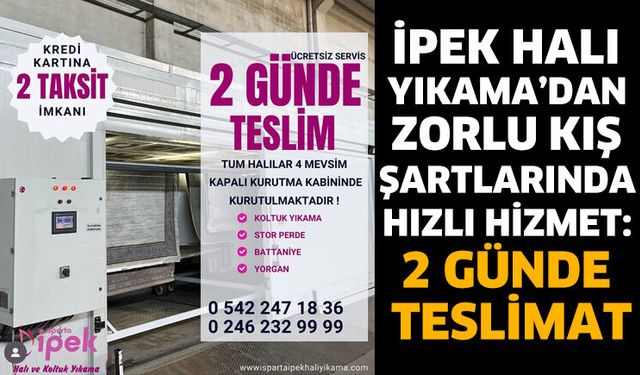 İpek Halı Yıkama’dan Zorlu Kış Şartlarında Hızlı Hizmet