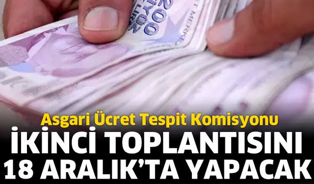 İkinci toplantı 18 Aralık’ta yapılacak