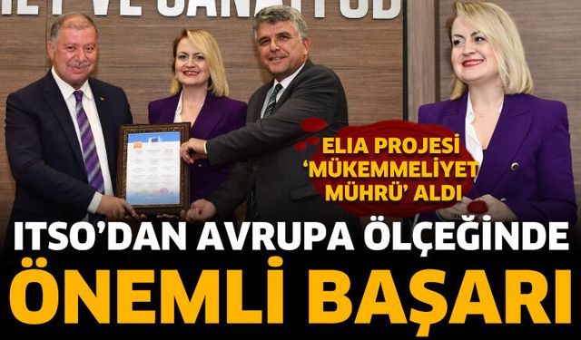 ITSO’dan Avrupa Ölçeğinde Önemli Başarı