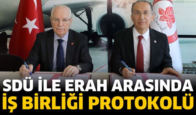 SDÜ ile ERAH arasında iş birliği protokolü