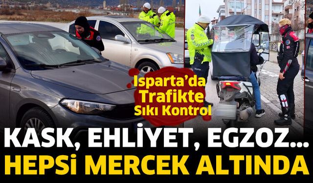 Isparta’da trafikte sıkı kontrol