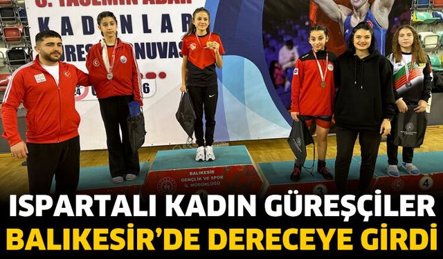 Ispartalı Kadın Güreşçiler Balıkesir’de Dereceye Girdi