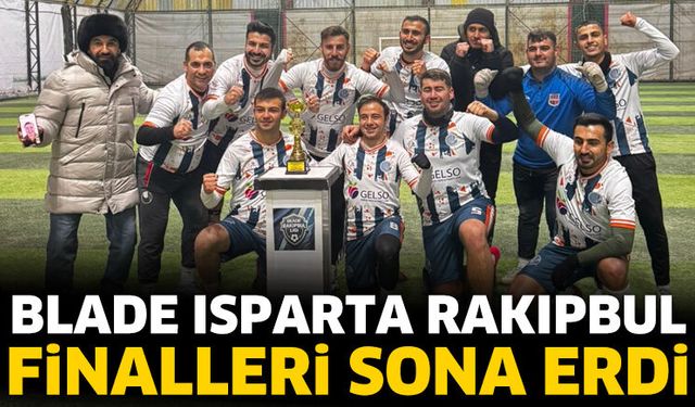 Blade Isparta Rakıpbul Finalleri Sona Erdi