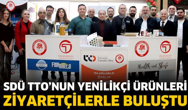 SDÜ TTO’nun Yenilikçi Ürünleri Ziyaretçilerle Buluştu