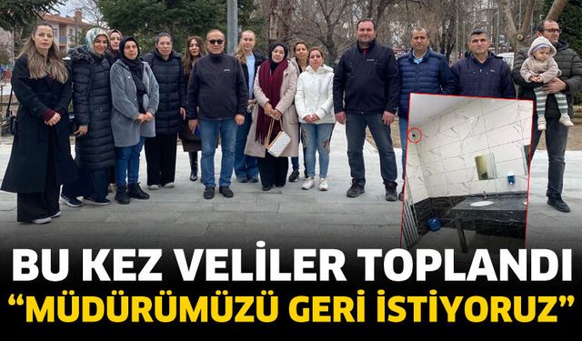 Veliler tepkili; Okul Müdürümüzü geri istiyoruz