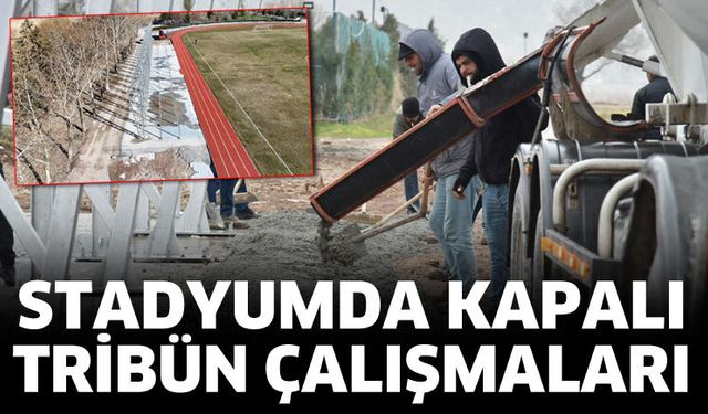 Stadyumda kapalı tribün çalışmaları sürüyor