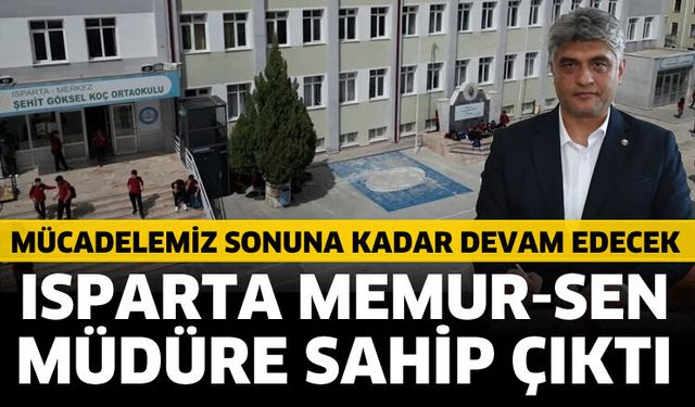 Memur-Sen görevden alınan müdüre sahip çıktı