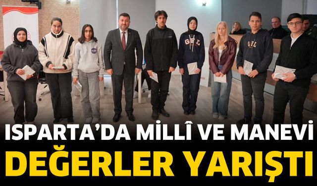 Isparta’da Millî ve Manevi Değerler Yarıştı