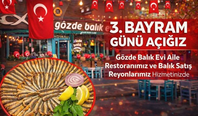 Bayram Lezzeti Gözde Balık Evi’nde!