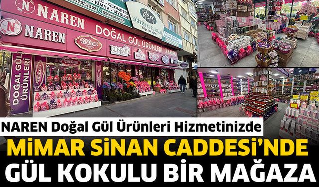 NAREN Doğal Gül Ürünleri Hizmetinizde