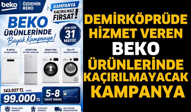 Beko ürünlerinde kaçırılmayacak kampanya