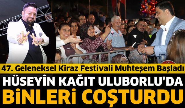 47. Geleneksel Kiraz Festivali Muhteşem Başladı