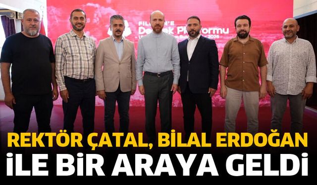 ISUBÜ Rektörü Çatal, Bilal Erdoğan ile bir araya geldi