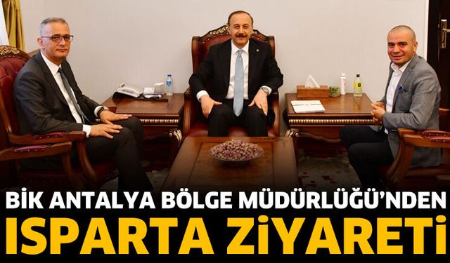 Antalya Bölge Müdürlüğü’nden Isparta ziyareti