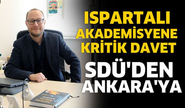 Ispartalı Akademisyene Kritik Davet