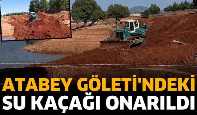 Atabey Gölet'indeki Su Kaçağı Onarıldı