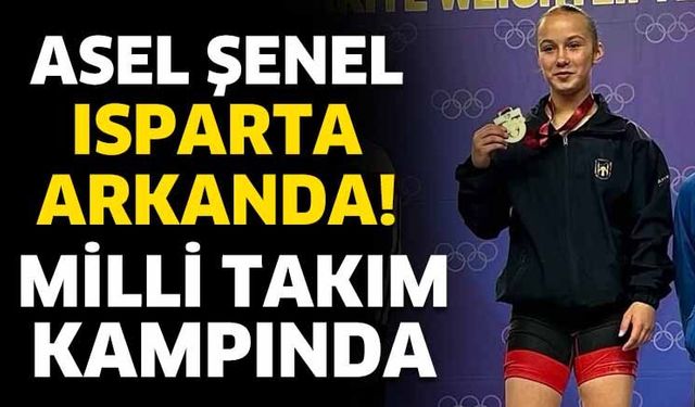 Asel Şenel Milli Takım Kampında