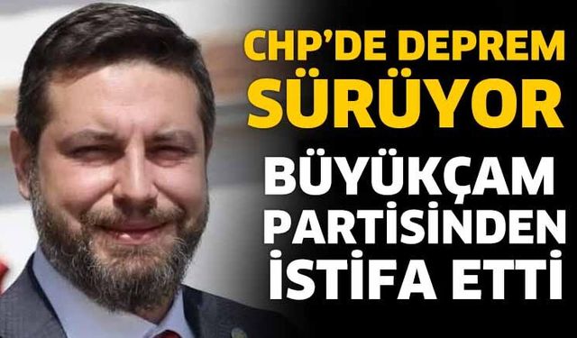 Hasan Büyükçam Partisinden İstifa Etti