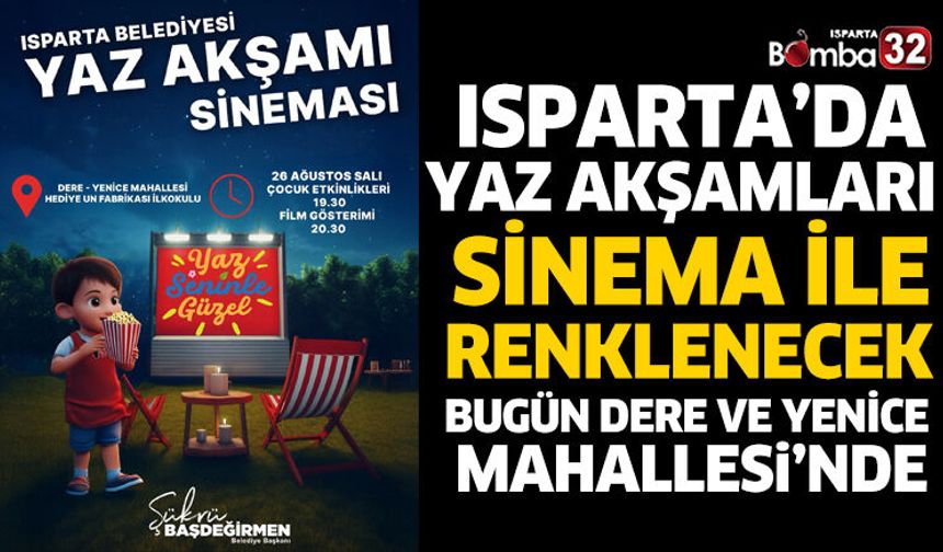 Isparta’da yaz akşamları sinema ile renklenecek