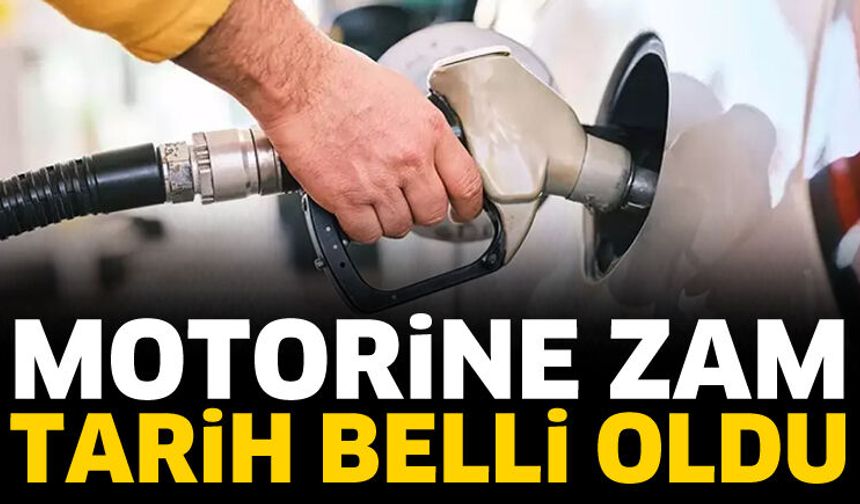 Motorine zam geliyor