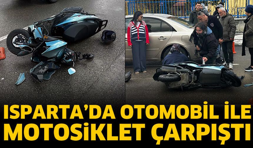 Isparta'da otomobil ile motosiklet çarpıştı
