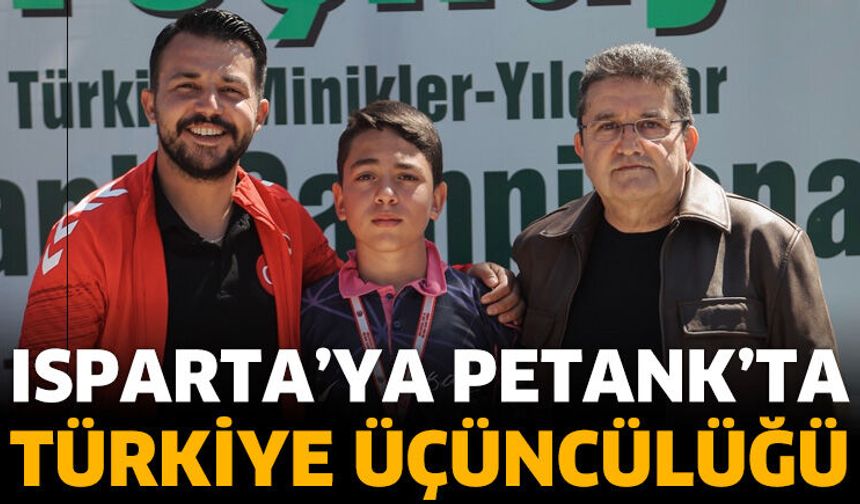 Isparta'ya Petank'ta Türkiye Üçüncülüğü