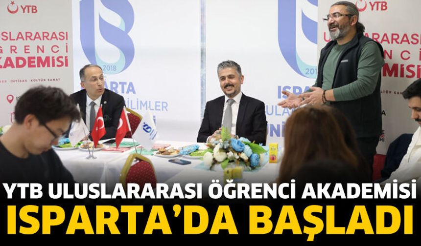 YTB Uluslararası Öğrenci Akademisi Isparta’da Başladı