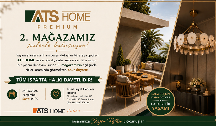 ATS HOME PREMIUM 2. MAĞAZASINI AÇIYOR  Tüm Isparta Halkı Büyük Açılışa Davetli