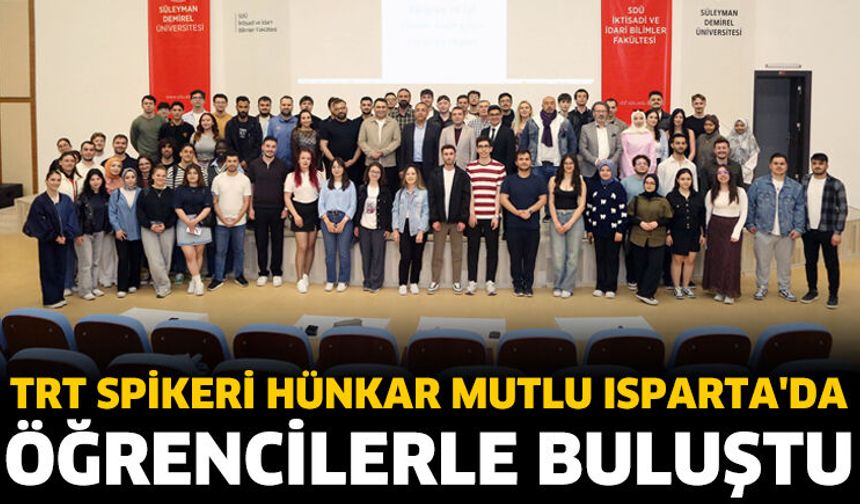 TRT Spikeri Hünkar Mutlu Isparta'da öğrencilerle buluştu