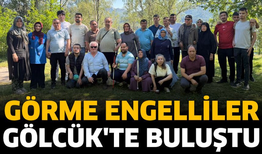 Görme Engelliler Gölcük'te Buluştu