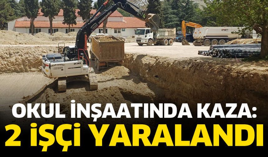 Okul inşaatında kazada 2 işçi yaralandı