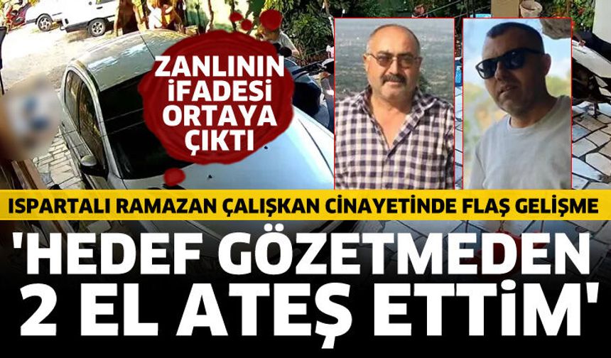 Ispartalı Ramazan Çalışkan cinayetinde flaş gelişme