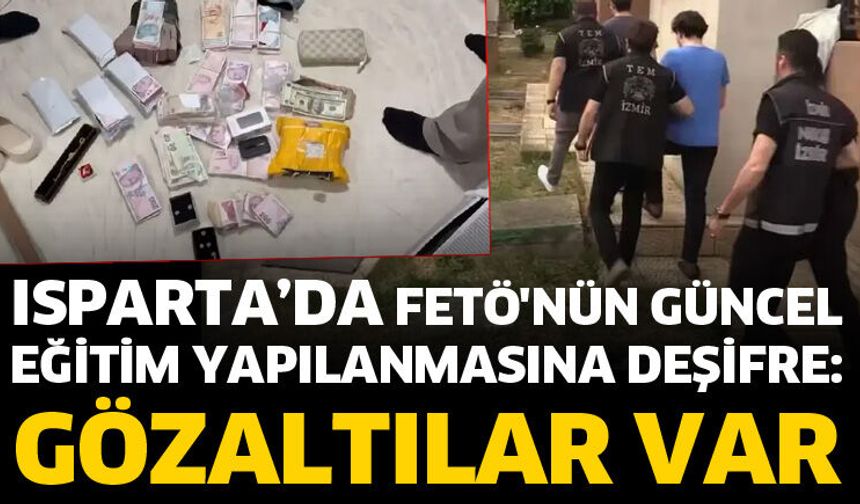 Isparta’da FETÖ'nün güncel eğitim yapılanmasına deşifre