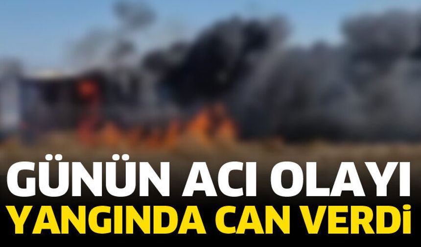 Yangında can verdi