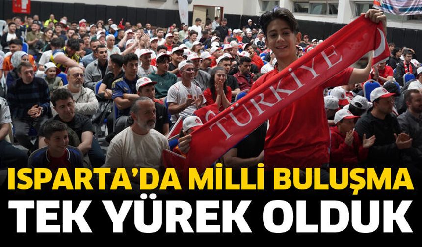 Isparta tek yürek oldu