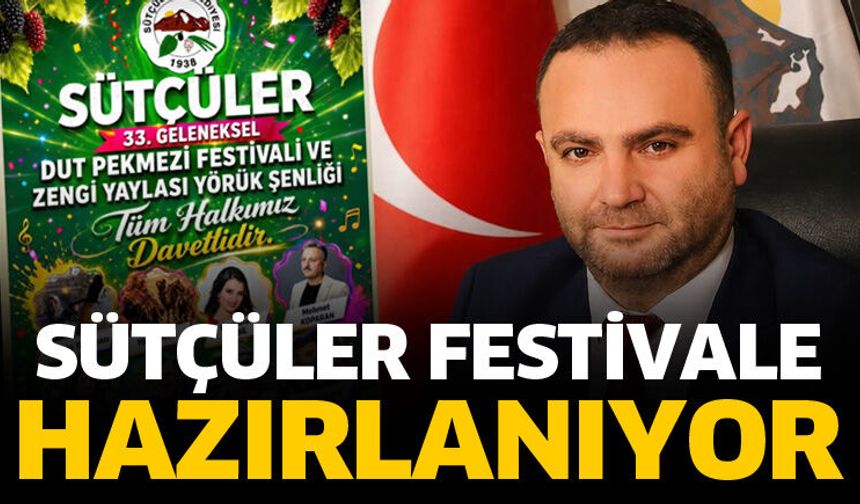 Sütçüler festivale hazırlanıyor
