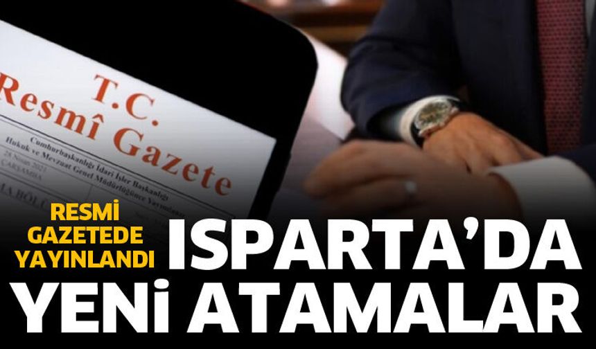 Resmi gazetede yayınlandı! İşte yeni atamalar