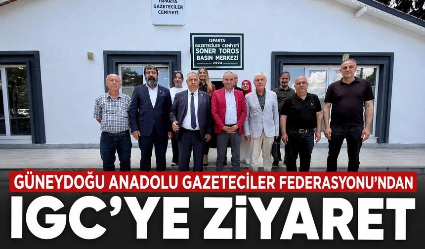 GÜNEYDOĞU ANADOLU GAZETECİLER FEDERASYONU’NDAN IGC’YE ZİYARET