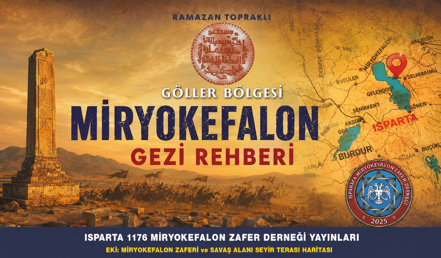 MİRYOKEFALON GEZİ REHBERİ