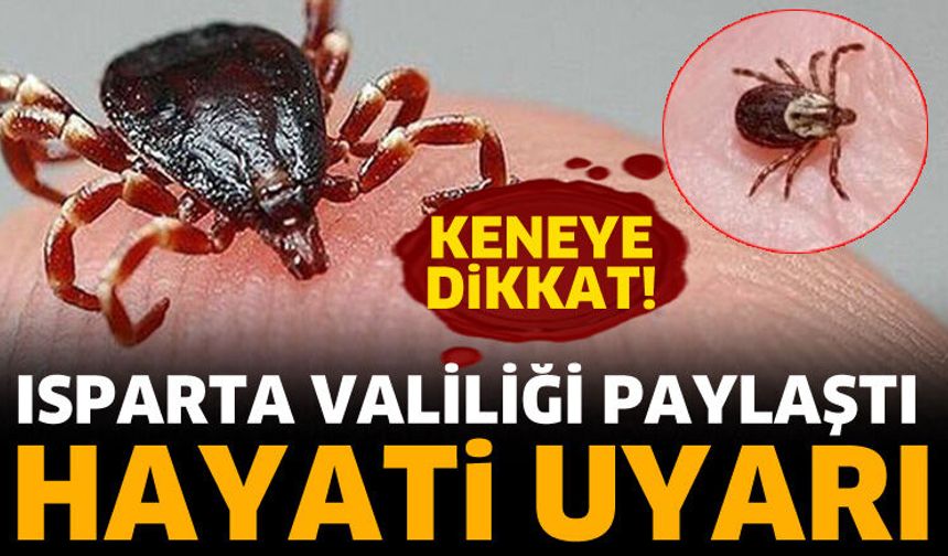 Isparta Valiliği'nden hayati uyarı