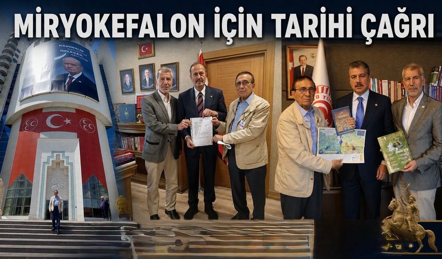 MİRYOKEFALON İÇİN TARİHİ ÇAĞRI