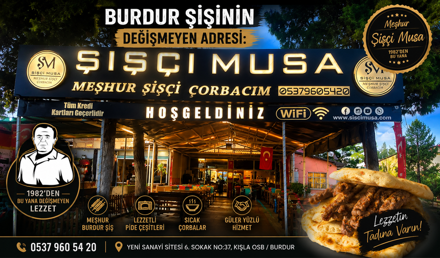 BURDUR ŞİŞİNİN DEĞİŞMEYEN ADRESİ: MEŞHUR ŞİŞÇİ MUSA