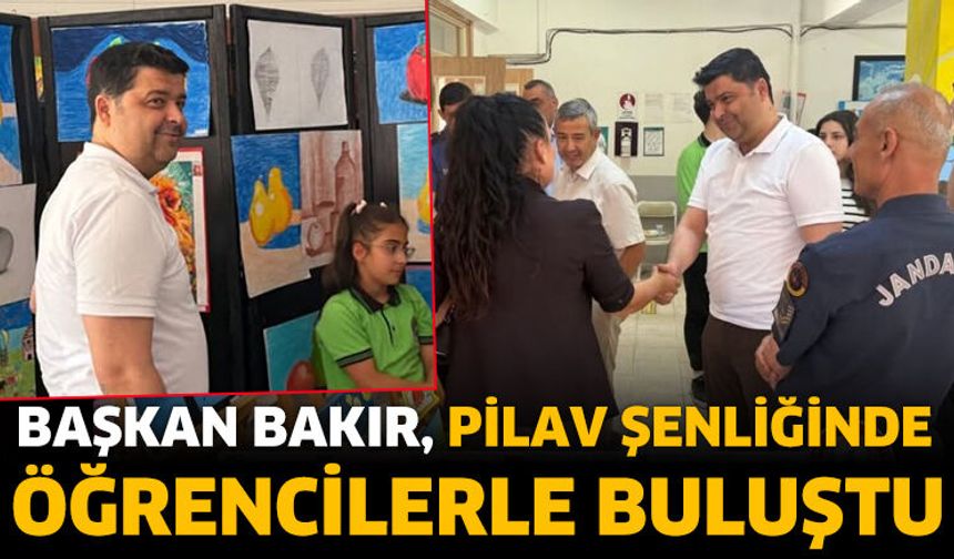 Başkan Bakır, Pilav Şenliğinde Öğrencilerle Buluştu