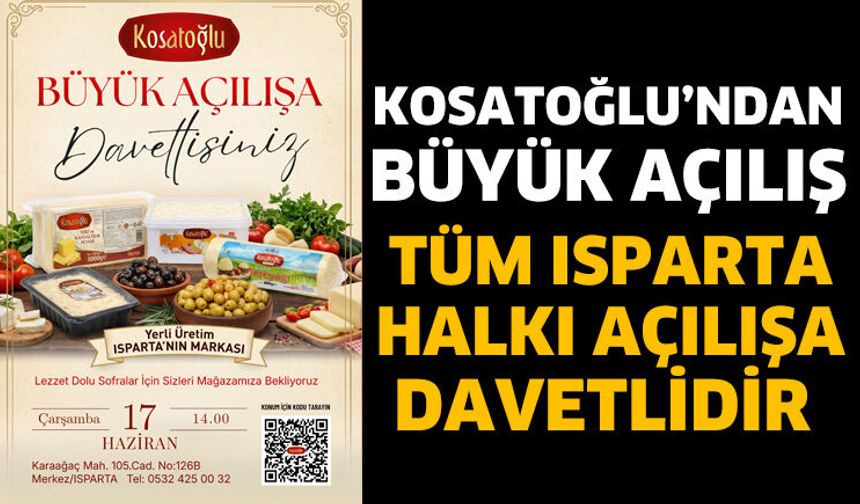 Kosatoğlu’ndan Büyük Açılış