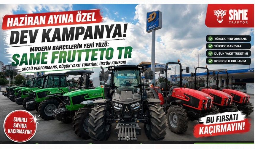 DEMTRAK DEMİRELLER A.Ş.’DEN  HAZİRAN AYINA ÖZEL DEV KAMPANYA MODERN BAHÇELERİN YENİ YÜZÜ: SAME FRUTTETO TR