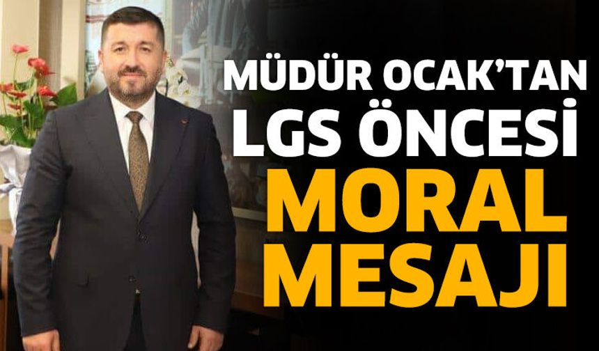 LGS Öncesi Moral Mesajı