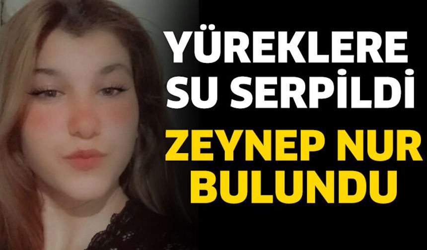 Zeynep Nur Sağlam Bulundu