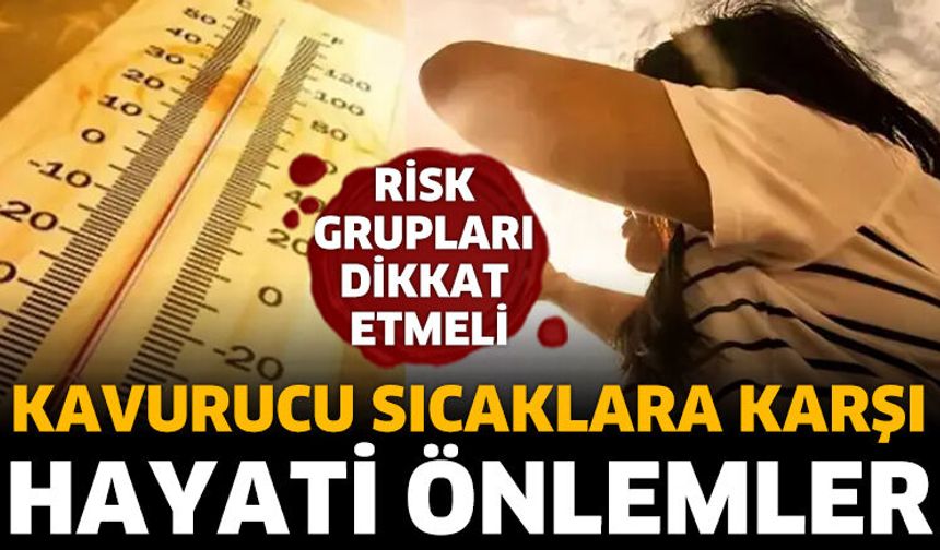İl Sağlık Müdürlüğü'nden sıcaklık uyarısı