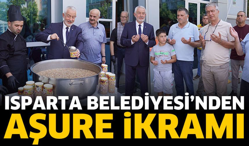 Isparta Belediyesi’nden aşure ikramı